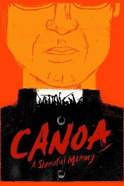 Watch Canoa: A Shameful Memory movies free hd online