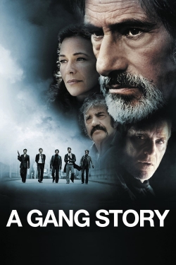 Watch A Gang Story movies free hd online