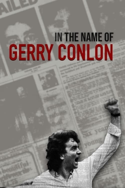 Watch In the Name of Gerry Conlon movies free hd online