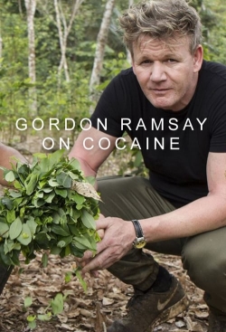 Watch Gordon Ramsay on Cocaine movies free hd online