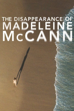 Watch The Disappearance of Madeleine McCann movies free hd online