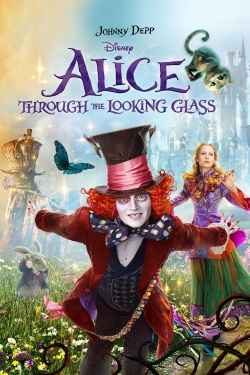 Watch Alice Through the Looking Glass movies free hd online