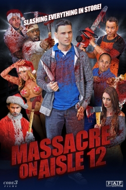 Watch Massacre on Aisle 12 movies free hd online