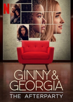 Watch Ginny & Georgia - The Afterparty movies free hd online