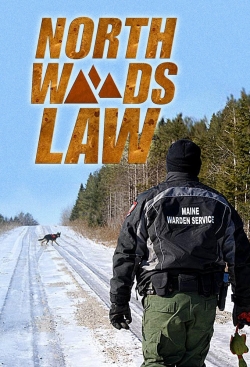 Watch North Woods Law movies free hd online