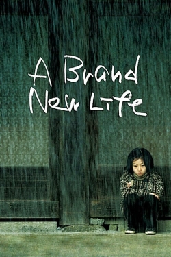 Watch A Brand New Life movies free hd online