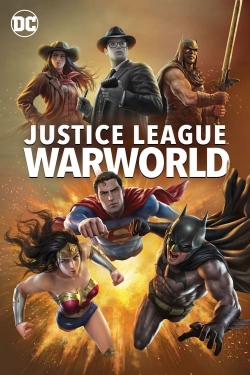 Watch Justice League: Warworld movies free hd online