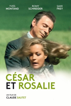 Watch Cesar and Rosalie movies free hd online