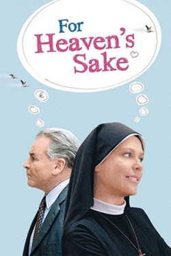 Watch For Heaven's Sake movies free hd online