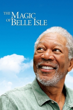 Watch The Magic of Belle Isle movies free hd online