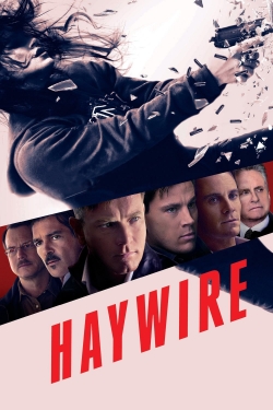 Watch Haywire movies free hd online