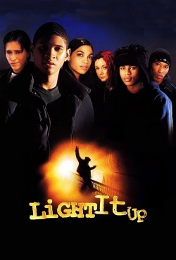 Watch Light It Up movies free hd online