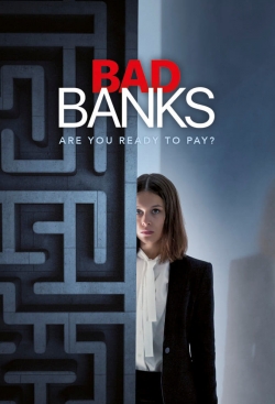 Watch Bad Banks movies free hd online