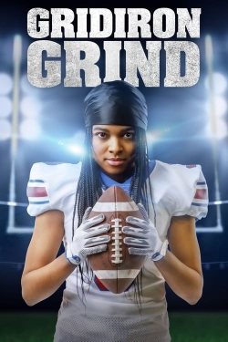 Watch Gridiron Grind movies free hd online