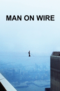 Watch Man on Wire movies free hd online