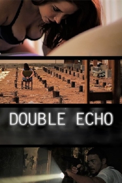 Watch Double Echo movies free hd online