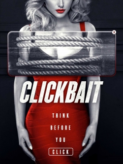 Watch Clickbait movies free hd online