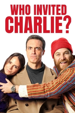 Watch Who Invited Charlie? movies free hd online