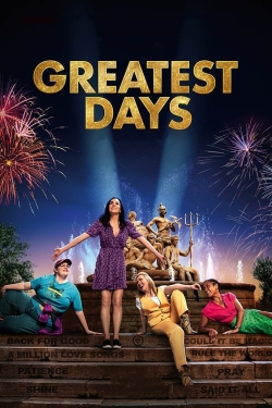 Watch Greatest Days movies free hd online