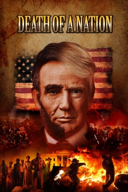 Watch Death of a Nation movies free hd online