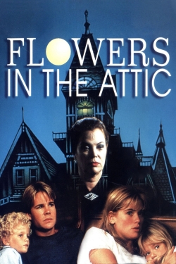 Watch Flowers in the Attic movies free hd online