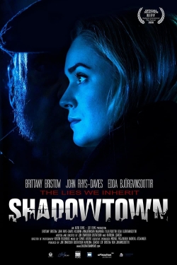 Watch Shadowtown movies free hd online