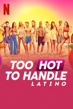 Watch Too Hot to Handle: Latino movies free hd online