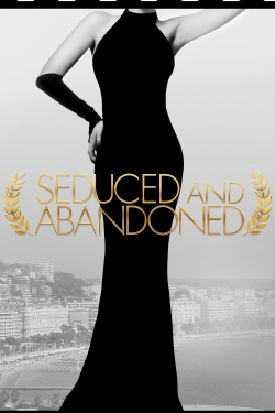 Watch Seduced and Abandoned movies free hd online