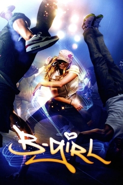 Watch B-Girl movies free hd online