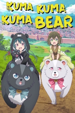 Watch Kuma Kuma Kuma Bear movies free hd online