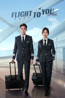 Watch Flight To You movies free hd online