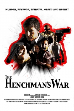 Watch The Henchman's War movies free hd online