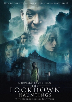 Watch The Lockdown Hauntings movies free hd online