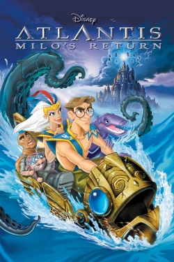 Watch Atlantis: Milo's Return movies free hd online