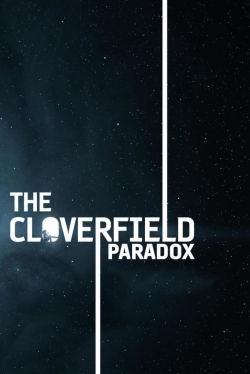 Watch The Cloverfield Paradox movies free hd online