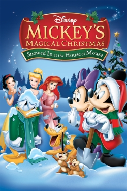 Watch Mickey's Magical Christmas: Snowed in at the House of Mouse movies free hd online