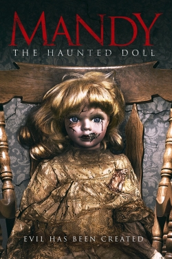 Watch Mandy the Haunted Doll movies free hd online