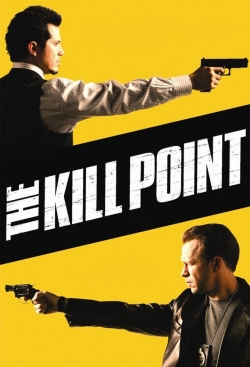 Watch The Kill Point movies free hd online