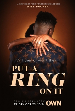 Watch Put A Ring on It movies free hd online