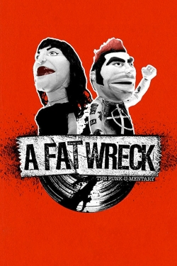 Watch A Fat Wreck movies free hd online