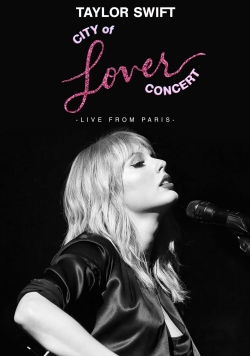 Watch Taylor Swift City of Lover Concert movies free hd online