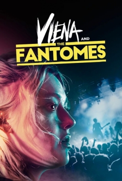 Watch Viena and the Fantomes movies free hd online