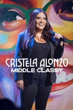 Watch Cristela Alonzo: Middle Classy movies free hd online