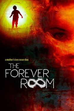 Watch The Forever Room movies free hd online