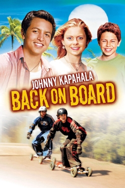 Watch Johnny Kapahala - Back on Board movies free hd online