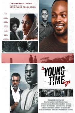 Watch A Young Time Ago movies free hd online