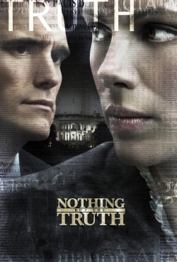 Watch Nothing But the Truth movies free hd online