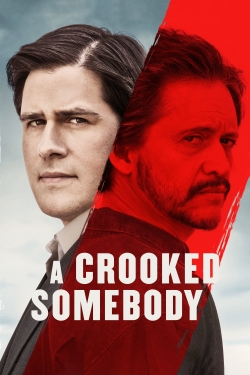 Watch A Crooked Somebody movies free hd online