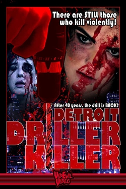 Watch Detroit Driller Killer movies free hd online