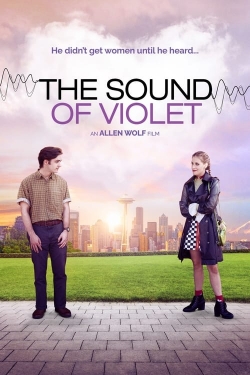 Watch The Sound of Violet movies free hd online